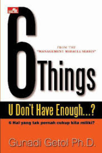 Image of 6 Things U Don't Have Enough...?