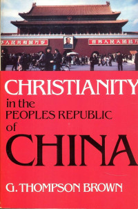 Image of CHRISTIANITY IN THE PEOPLE'S REPUBLIC OF CHINA