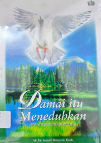 Image of DAMAI ITU MENEDUHKAN