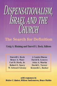 Image of DISPENSATIONALISM, ISRAEL AND THE CHURCH