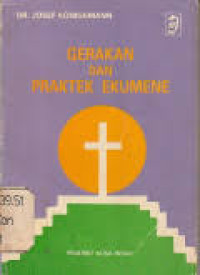 Image of GERAKAN DAN PRAKTEK EKUMENE