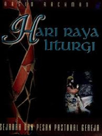 Image of HARI RAYA LITURGI : SEJARAH DAN PESAN PASTORAL GEREJA