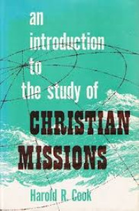 Image of INTRODUCTION TO THE STUDY OF CHRISTIAN MISSIONS