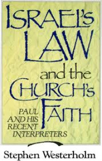 Image of ISRAEL'S LAW AND THE CHURCH FAITH
