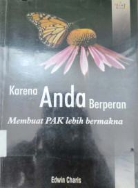 Image of KARENA ANDA BERPERAN MEMBUAT PAK LEBIH BERMAKNA