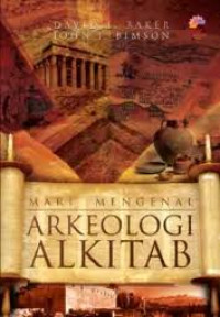 Image of MARI MENGENAL ARKEOLOGI ALKITAB