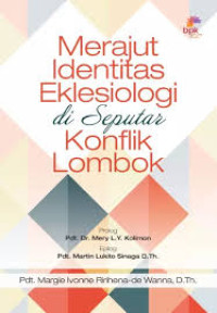 Image of MERAJUT IDENTITAS EKLESIOLOGI DI SEPUTAR KONFLIK LOMBOK