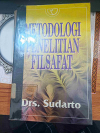 Image of METODOLOGI PENELITIAN FILSAFAT