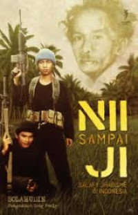 Image of NIL SAMPAI JI : SALAFY JIHADISME DI INDONESIA