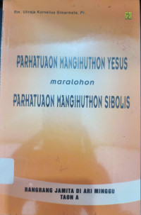 Image of PARHATUAON MANGIHUTHON YESUS MARALOHON PARHATUAON