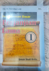 Image of PEMAHAMAN DASAR PERJANJIAN LAMA 1