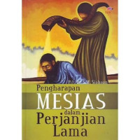 Image of PENGHARAPAN MESIAS DALAM PERJANJIAN LAMA