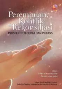 Image of PEREMPUAN, KONFLIK, & REKONSILIASI