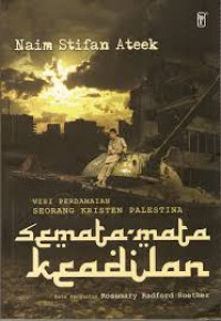 Image of SEMATA-MATA KEADILAN : VISI PERDAMAIAN SEORANG KRISTEN PALESTINA