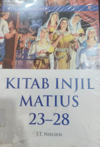 Image of TAFSIRAN ALKITAB : KITAB INJIL MATIUS 23-28