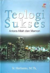 Image of TEOLOGI SUKSES: ANTARA ALLAH DAN MAMON